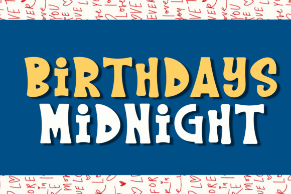 Birthdays Midnight: The Bold Display Typeface for Scroll-Stopping Campaigns