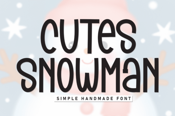 Cutes Snowman Display Font for Handmade Crafts and Branding