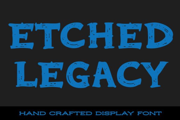 Etched Legacy: The Vintage Typeface for Authentic Brand Identity