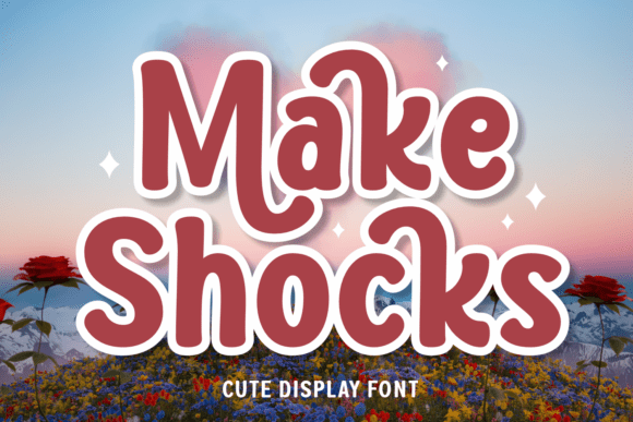 Make Shocks: The Cute Display Font for Bold Brand Identity