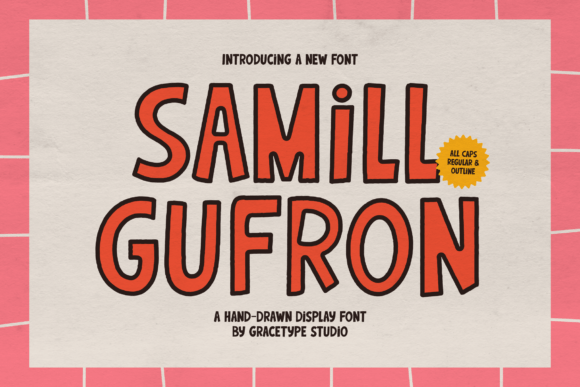 Samill Gufron: A Bold Hand-Drawn Typeface for Playful Editorial Design