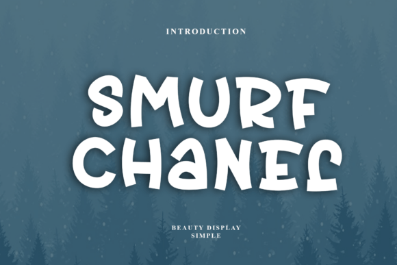 Smurf Chanel: The Quirky Display Font for Creative Projects