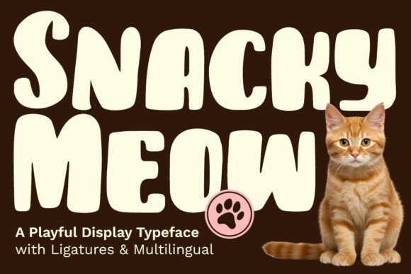 Snacky Meow: The Perfect Display Typeface for Playful Branding