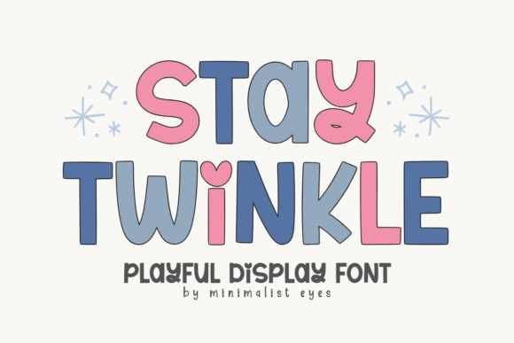 Stay Twinkle: A Bold Display Typeface for Creative Makers
