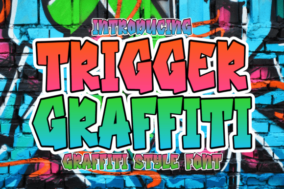 Trigger Graffiti: The Urban Typeface for Bold Brand Identity