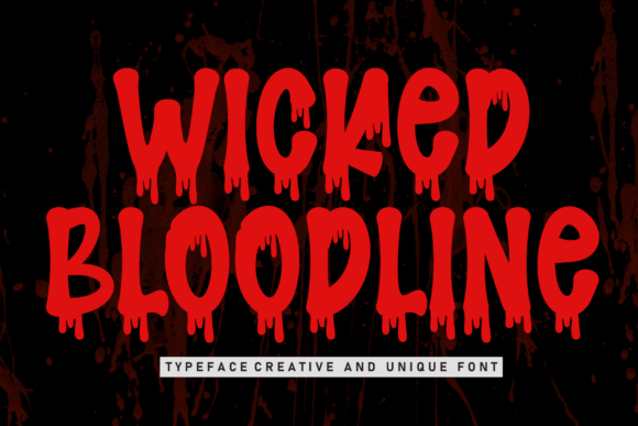 Wicked Bloodline: The Horror Display Font for Spooky Brand Identity